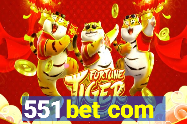 551 bet com